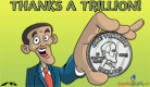 Thanks a trillion!