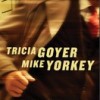 Tricia Goyer and Mike Yorkey