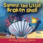 Sammy, the Little Broken Shell