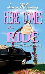 Here Comes the Ride (Andi McConnell Mysteries)