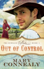 Out of Control (Kincaid Brides #1)