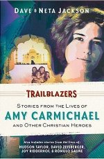 Trailblazers: Featuring Amy Carmichael and Other Christian Heroes (Omnibus #2)