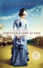 For Such a Time as This: A Women of Hope Novel