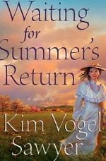 Waiting for Summer's Return (Waiting for Summer's Return Book One)