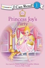 Princess Joy's Party (I Can Read/Princess Parables)