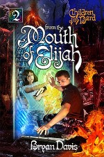 From the Mouth of Elijah (Children of the Bard #2)