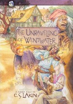 The Unraveling of Wentwater (Gates of Heaven #4)