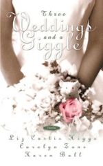 Three Weddings and a Giggle