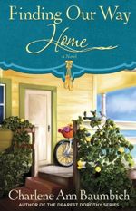 Finding Our Way Home: A Snowglobe Connections Novel