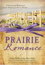 The Prairie Romance Collection: 9 Historical Romances from America's Great Plains