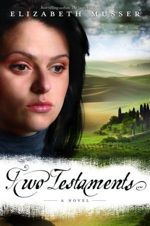 Two Testaments (Secrets of the Cross Trilogy #2)