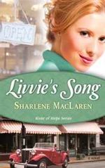 Livvie's Song (River Of Hope #1)