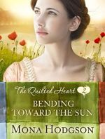 Bending Toward the Sun (The Quilted Hearts Novella #2)