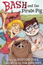 Bash and the Pirate Pig