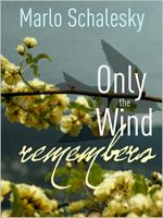 Only the Wind Remembers