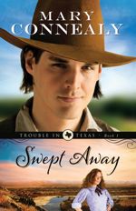 Swept Away (Trouble in Texas #1)