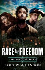Race for Freedom (Freedom Seekers #2)