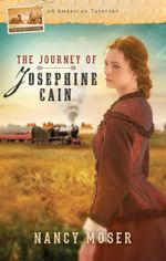 The Journey of Josephine Cain (American Tapestries)
