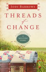 Threads of Change (A Quilting Story #1)