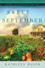 Sweet September (Home to Heather Creek)