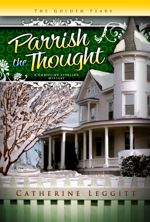 Parrish the Thought (A Christine Sterling Mystery)