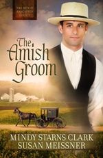The Amish Groom (The Men of Lancaster County #1)