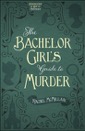 The Bachelor Girl's Guide to Murder (Herringford and Watts Mysteries #1)