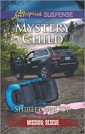 Mystery Child (Mission: Rescue #2)