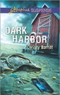 Dark Harbor (Love Inspired Suspense)
