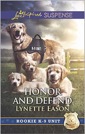 Honor and Defend (Rookie K-9 Unit)