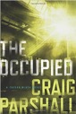 The Occupied (A Trevor Black Novel)