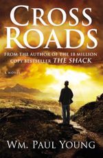 'Shack' author to follow with 'Cross Roads' this fall
