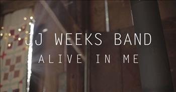JJ Weeks Band - Alive In Me