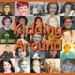 Kidding Around