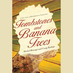 "Tombstones and Banana Trees"