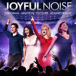 JOYFUL NOISE Soundtrack #1 on Billboard!
