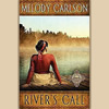 "River’s Call" by Melody Carlson