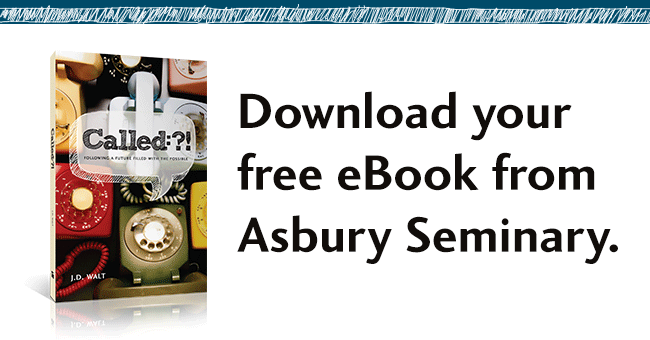 Download your free eBook from Asbury Seminary.