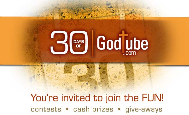 You're invited to join the Fun! 30 Days of Godtube.com