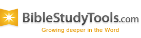 BibleStudyTools.com: Growing deeper in the Word