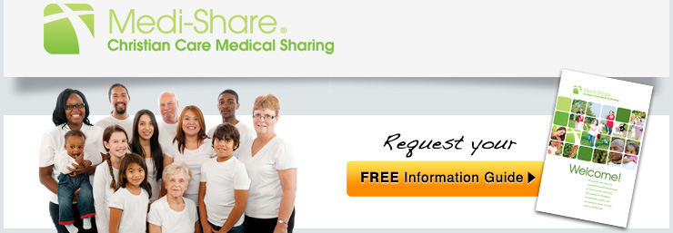 Request your free Medi-Share Christian Care Medical Sharing Information Guide