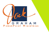 Jack Graham. PowerPoint Ministries.