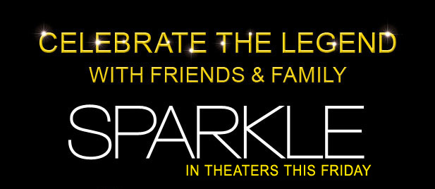Celebrate the legend with friends and family - Sparkle in theaters August 17