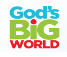 God's Big WORLD