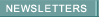 NEWSLETTERS