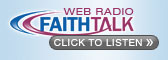 FaithTalk FaithTalk Web Radio