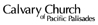 Calvary Church of Pacific Palisades
