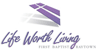 Life Worth Living