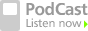 Podcast: Listen Now
