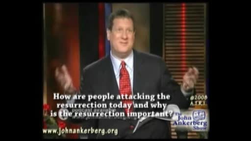 How Are People Attacking the Resurrection Today, and Why Is the Resurrection Important?